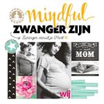 Mindful zwanger zijn