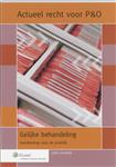 Gelijke behandeling / Actueel Recht voor P&O