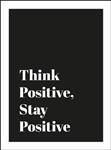 Think Positive, Stay Positive