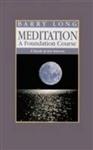 MEDITATION A FOUNDATION COURSE