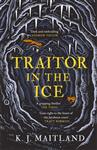 Daniel Pursglove- Traitor in the Ice
