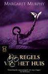 De regels van het huis