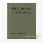 Misa Criollade Ariel Ramírez.