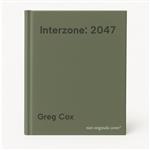 Interzone: 2047