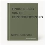 FINANCIERING VAN DE GEZONDHEIDSZORG