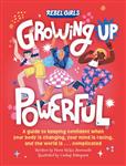 Growing Up Powerful- Growing Up Powerful