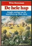 De hele hap - Jungle-oorlog van de mariniers op Oost-Java