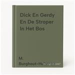 Dick En Gerdy En De Stroper In Het Bos