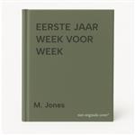 EERSTE JAAR WEEK VOOR WEEK