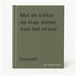 MET DE KIKKER OP STAP. ZOMER NAAR HET STRAND