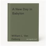 A New Day in Babylon