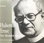 Hubertus Ernst een bijzondere bisschop