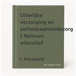Uiterlijke verzorging en zelfredzaamheidszorg / Nelissen educatief
