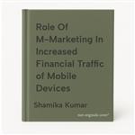 Role Of M-Marketing In Increased Financial Traffic of Mobile Devices