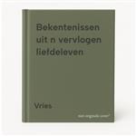 Bekentenissen uit n vervlogen liefdeleven