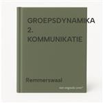 GROEPSDYNAMIKA 2. KOMMUNIKATIE