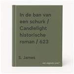 In de ban van een schurk / Candlelight historische roman / 623