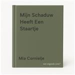 Mijn Schaduw Heeft Een Staartje