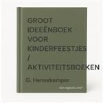 GROOT IDEEËNBOEK VOOR KINDERFEESTJES / AKTIVITEITSBOEKEN