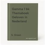 Gamma 1 bk Themaboek Geloven in Nederland