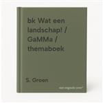 bk Wat een landschap! / GaMMa / themaboek