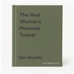 The Real Woman's Personal Trainer