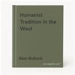 Humanist Tradition in the West