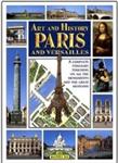 Art And History Of Paris And Versailles