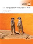 The Interpersonal Communication Book, Global Edition