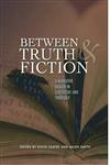 Between Truth And Fiction