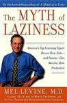 Myth of Laziness