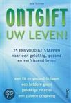 Ontgift uw leven !