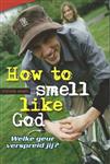 HOW TO SMELL LIKE GOD - Welke geur verspreid jij?