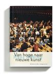 Van hoge naar nieuwe kunst