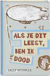 Als je dit leest, ben ik dood