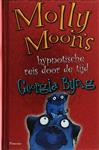Molly Moon's hypnotische reis door de tijd