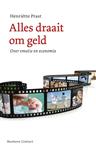 Alles draait om geld