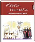 Mensch, Franziskus