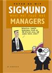 Sigmund weet wel raad met managers