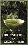 Groene Thee En Gezondheid