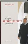 Je eigen spiritualiteit ontdekken