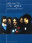 Make Music With the Eagles