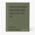 VERSCHEURDE KINDERBIJBEL VAN CHI-PIN, DE