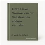 Onze Lieve Vrouwe van de Veestraat en andere verhalen