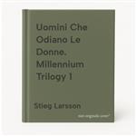 Uomini Che Odiano Le Donne. Millennium Trilogy 1