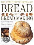 The World Encyclopedia of Bread and Bread Making