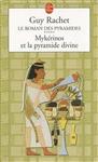 Mykerinos Et la Pyramide Divine