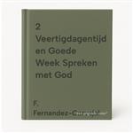 2 Veertigdagentijd en Goede Week Spreken met God