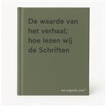 De waarde van het verhaal; hoe lezen wij de Schriften