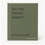 Am I My Parents' Keeper?